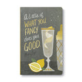 A Little of What You Fancy Does You Good - Journal