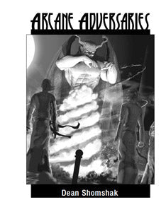 Arcane Adversaries