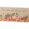 Block Sign - He Makes All Things New