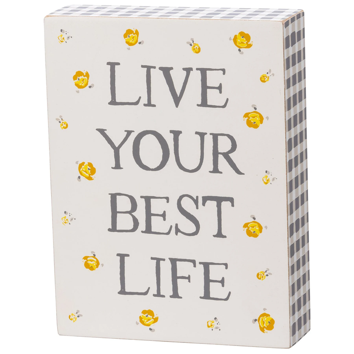 Block Sign - Live Your Best Life