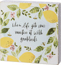 Block Sign - When Life Gets Sour, Sweeten It With Gratitude