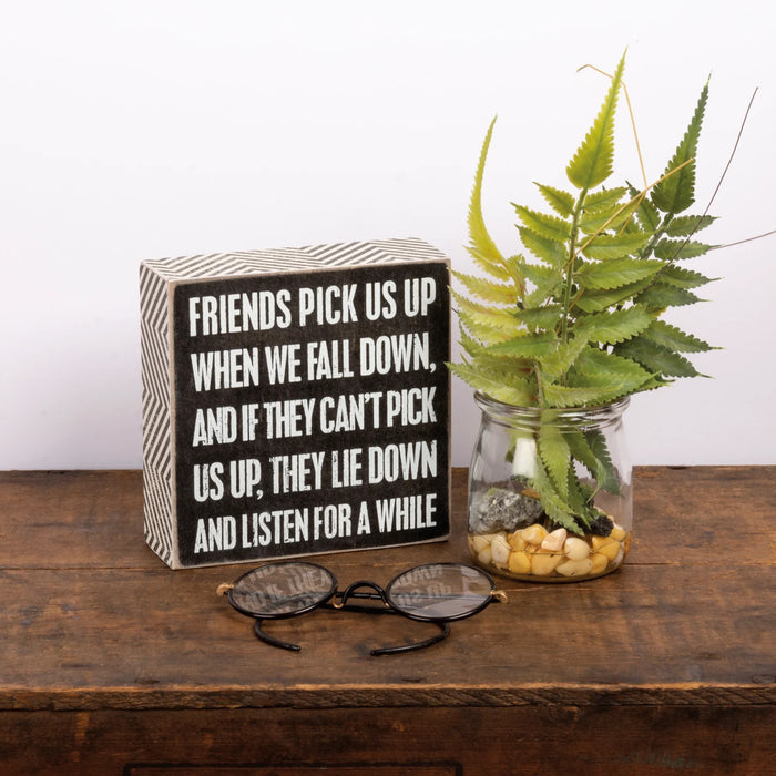 Box Sign - Friends Pick Us Up