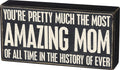 Box Sign - Most Amazing Mom