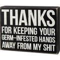 Box Sign - Thank You For Keeping Your Hands Away