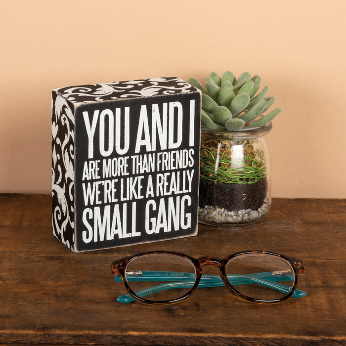 Box Sign - You and I are More than Friends