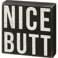 Box Sign for Bathroom - Nice Bum