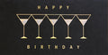Foil Stamped Birthday Greeting Card - Row of Martinis