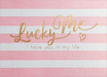Friendship Greeting Card - Lucky Me