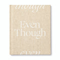 Gift Book - Even Though