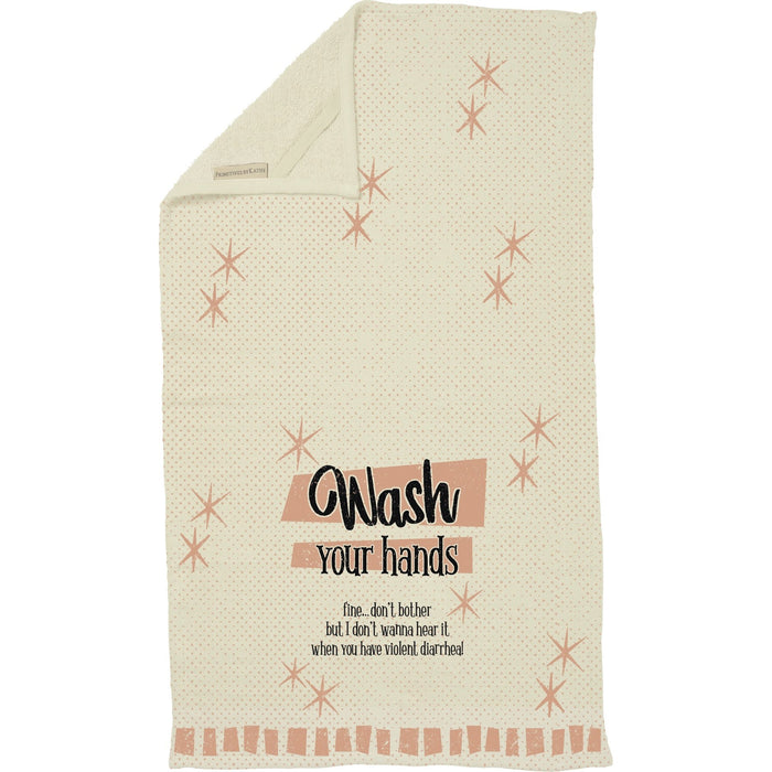 Hand Towel - If You're Dirty