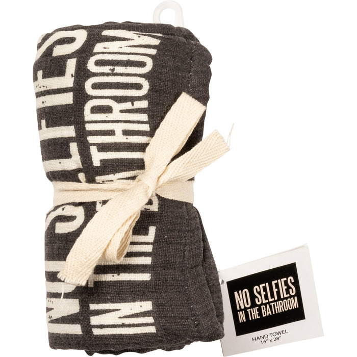 Hand Towel - No Selfies In The Bathroom