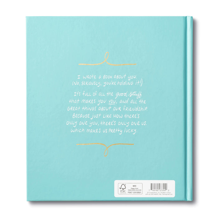 Hey Friend, I Wrote a Book About You - Gift Book
