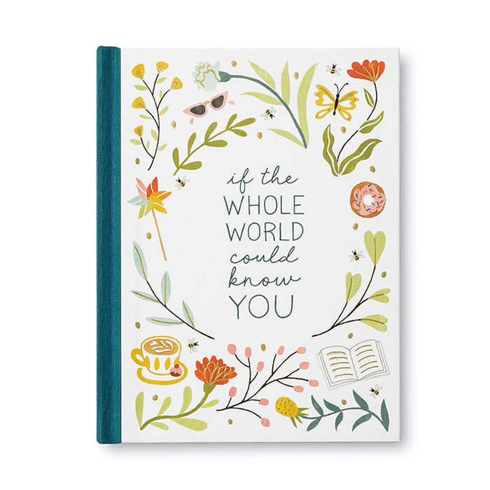 If the Whole World Could Know You - Gift Book