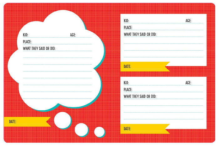 Journal - Never a Dull Moment, Stuff My Kid Said & Did