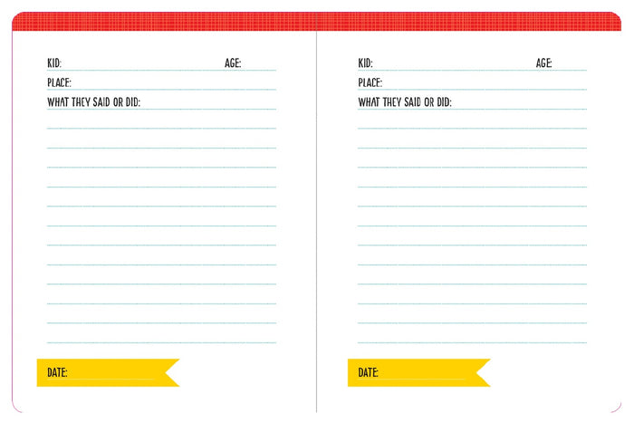 Journal - Never a Dull Moment, Stuff My Kid Said & Did
