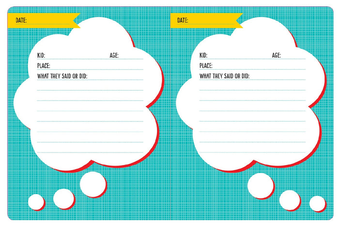 Journal - Never a Dull Moment, Stuff My Kid Said & Did