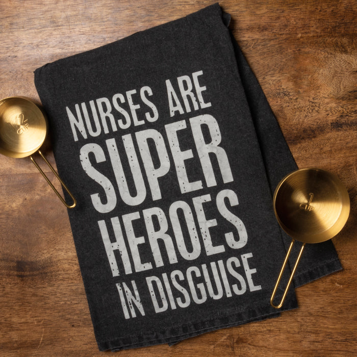Kitchen Towel - Nurses Are Superheroes In Disguise