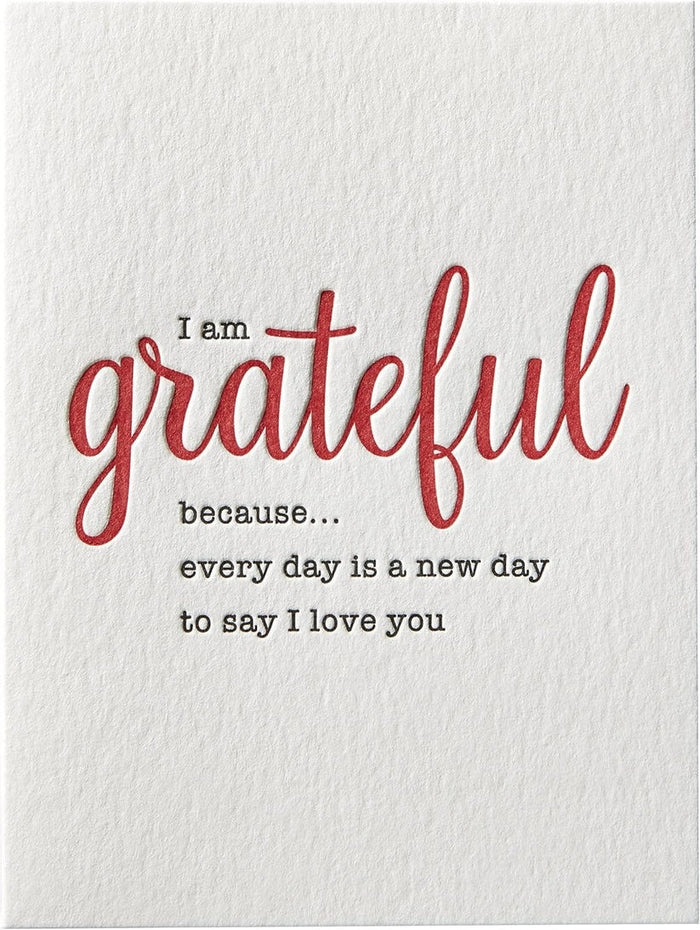Letterpress Love Greeting Card - Grateful, I Love You