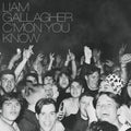 Liam Gallagher - C'mon, You Know
