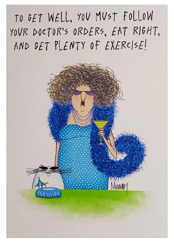 Luxury Get Well Greeting Card - Do As I Say