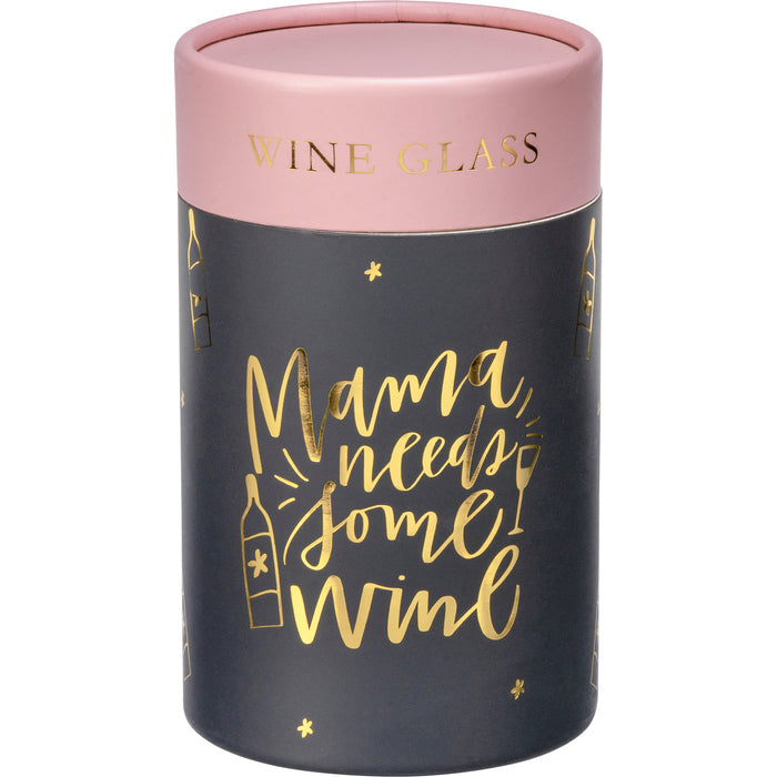 Mama Needs Some Wine -  Stemless Wine Glass