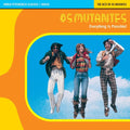 Os Mutantes - World Psychedelic Classics 1: Everything Is Possible - The Best of Os Mutantes