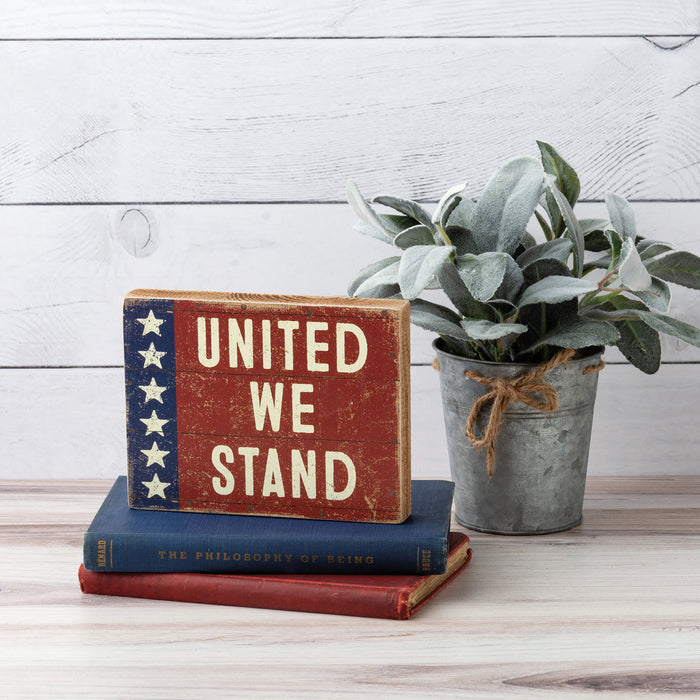 Patriotic Block Sign - United We Stand