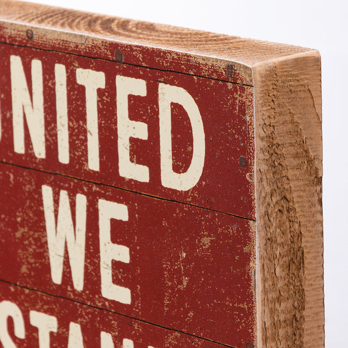 Patriotic Block Sign - United We Stand