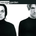 Savage Garden - Savage Garden (25th Anniversary)