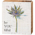 Small Block Sign- be YOU tiful