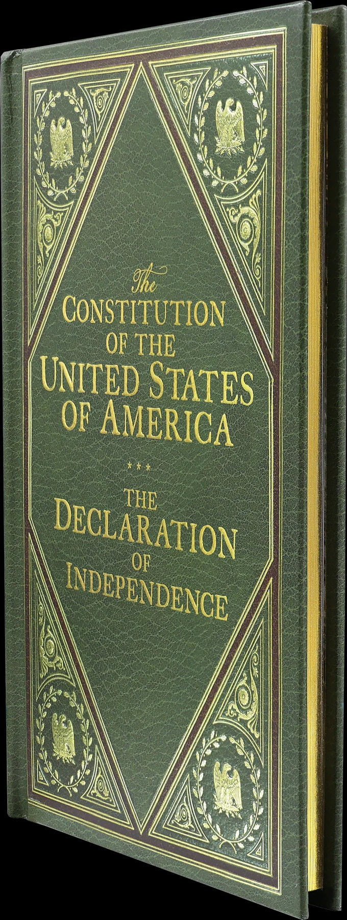 The Constitution of the United States of America and The Declaration of Independence