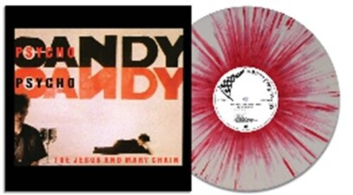 The Jesus and Mary Chain - Psychocandy