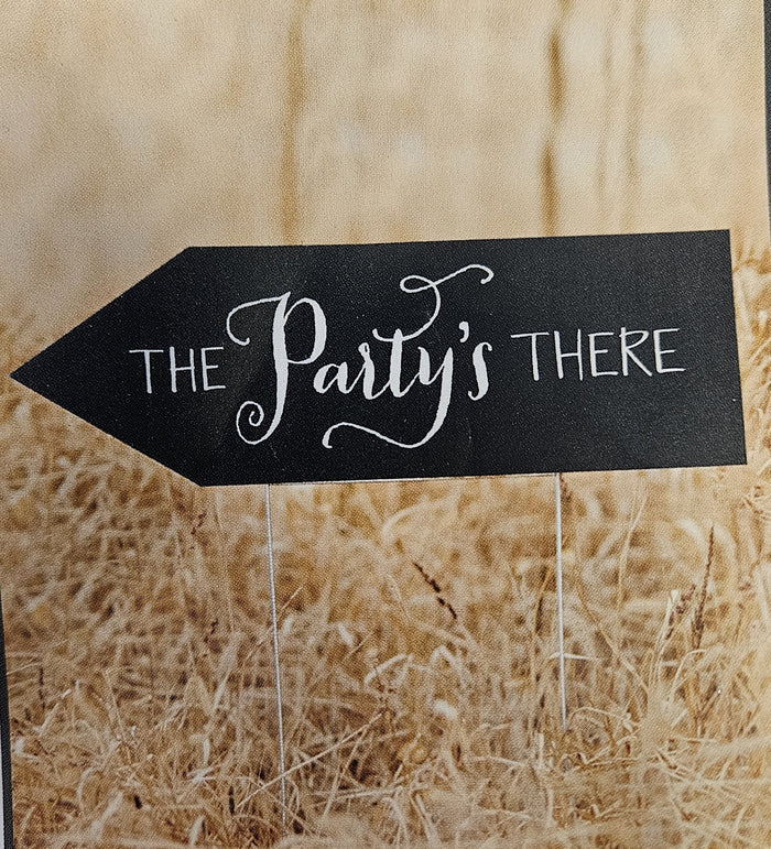 The Party's There - Yard Sign
