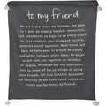 Throw Blanket - To My Friend