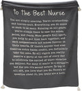 Throw Blanket - To The Best Nurse