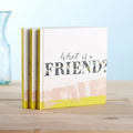 What is a Friend - Gift Book