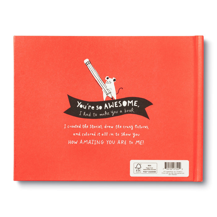 Why You're So Amazing - A Book Made By Me!