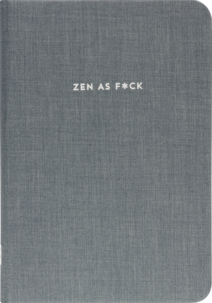 Zen As F*ck Journal